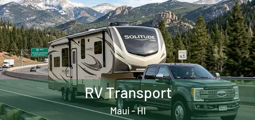 RV Transport Maui - HI