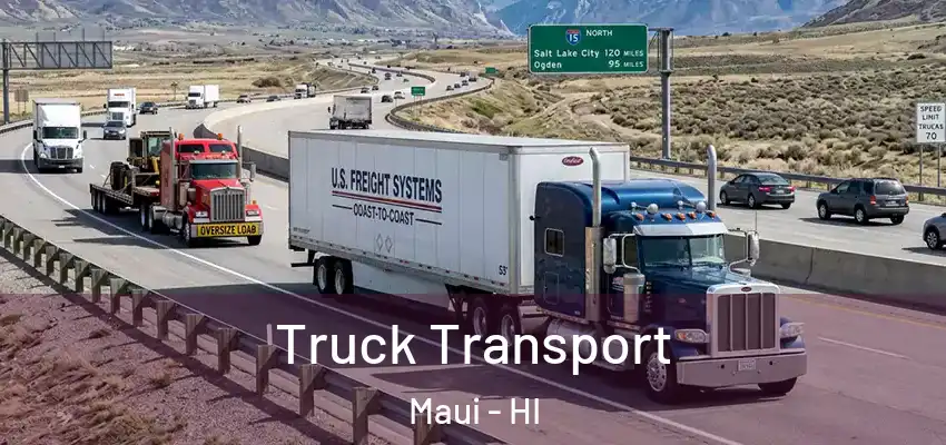 Truck Transport Maui - HI